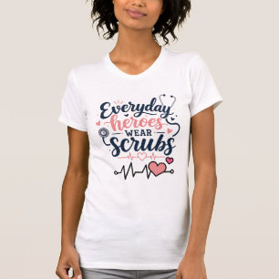Camisas de Enfermeira Heróis Diários Usam Jalecos