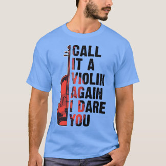 Camisas De Música Engraçadas Violino Chamar De Vio
