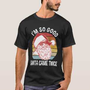 Camisas De Natal Engraçadas Eu Sou Tão Bom Papais