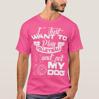 Camisas De Voleibol Eu Só Quero Jogar Voleibol