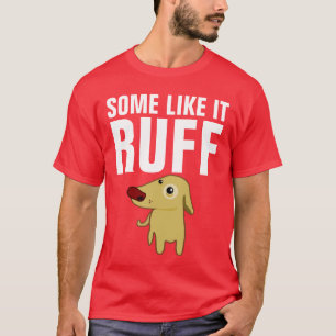 Camisas engraçadas, algumas como RUFF