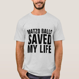 CAMISAS ENGRAÇADAS DE MATZO BALLS SALVOU MINHA VID