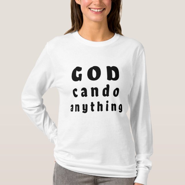 Camisas femininas - Deus Pode Fazer Qualquer Coisa (Frente)