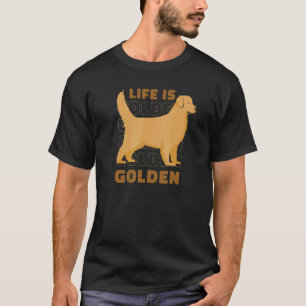 Camisas Life Is Golden para Proprietários de Golde