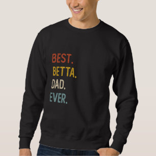 Camisas Pais engraçadas Melhor Betta Pai Nunca Cam