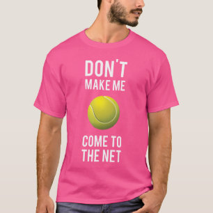 Camisas tênis Divertidas Não Me Façam Chegar Na In