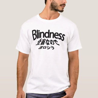 Camiseta 全盲なのでヨロシク-blindness