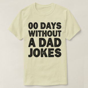 Camiseta 00 Dias Sem Piadas Pais Legal Pai Sarcástico