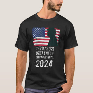 Camiseta 01 20 2021 Grande Pausa Até 2024 Pro Trump