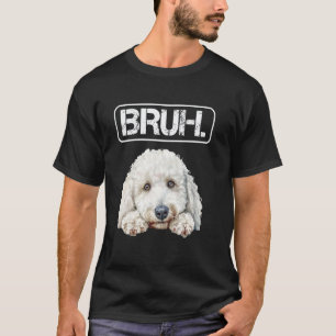 Camiseta 01 Poodle Padrão Bruh Amante de Cachorro Engraçado
