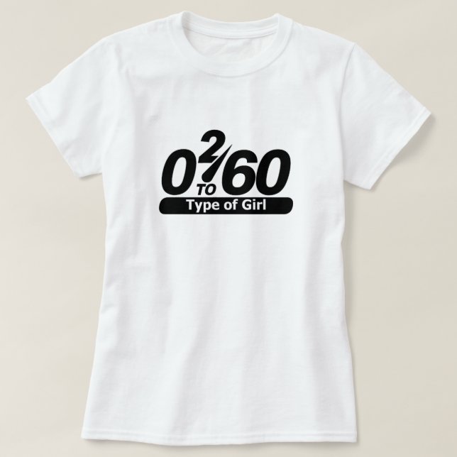 Camiseta 0 2 60 Tipo de Garota (Frente do Design)