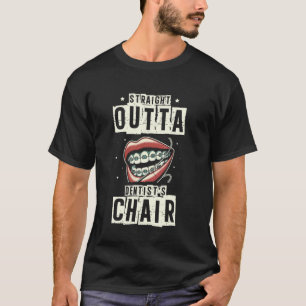 Camiseta 0 Acabou de Sair da Cadeira do Dentista Dentes Den