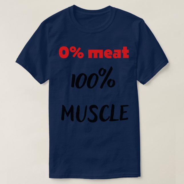 Camiseta 0 carne 100 músculo (Frente do Design)