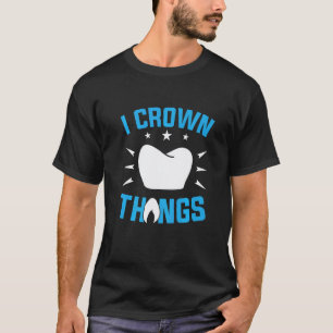 Camiseta 0 Coisas de Coroa Dentária I Dentista