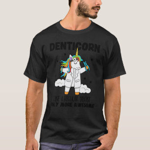 Camiseta 0 Denticorn Como um dentista regular só que mais I