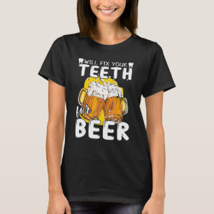 Camiseta 0 Dentis Corrigir Dentes Para Dentista Cerveja