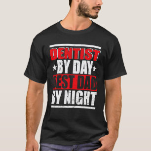 Camiseta 0 Dentista Vintage de Dia Melhor Pai à Noite Pais