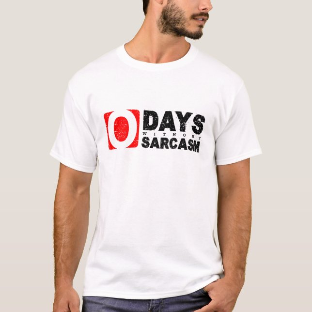 Camiseta 0 dia sem sarcasmo (Frente)