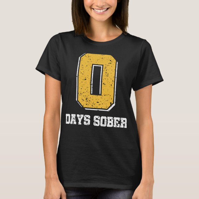 Camiseta 0 dias de sober Funny Sober outubro (Frente)