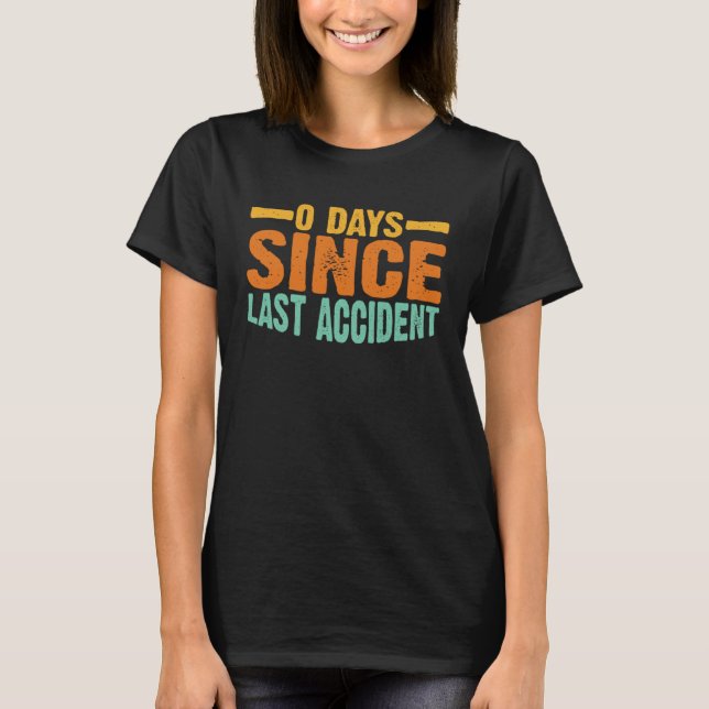 Camiseta 0 dias desde o último acidente (Frente)