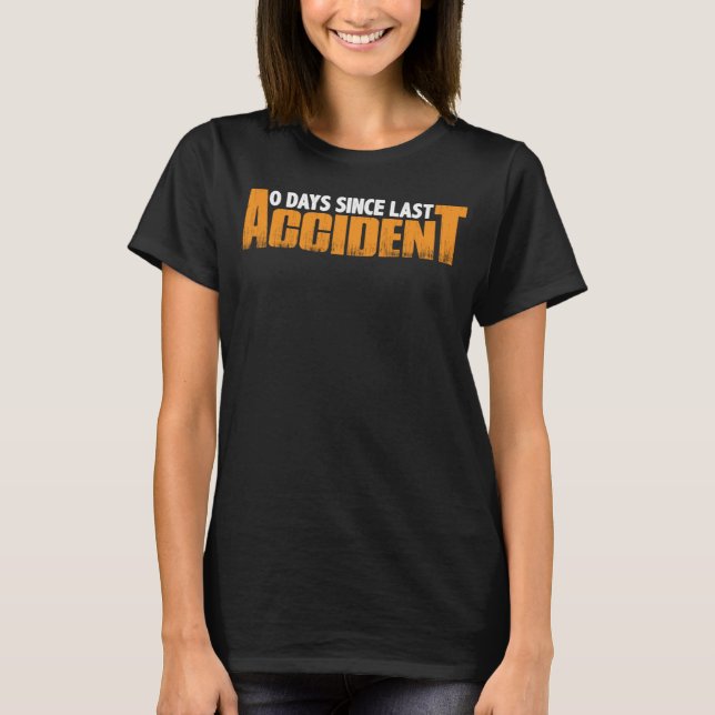 Camiseta 0 dias desde o último acidente (Frente)