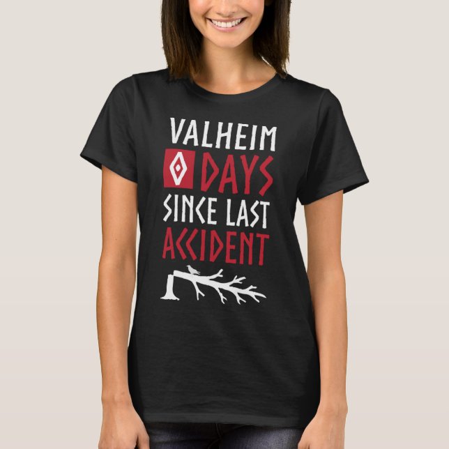 Camiseta 0 dias desde o último acidente - Valheim Norse Fun (Frente)