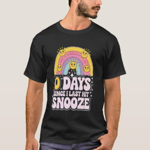 Camiseta 0 Dias Desde que Eu Apertei Snooze Amo Sonecas Amo
