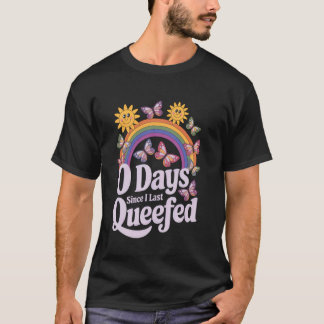 Camiseta 0 Dias Desde Que Eu Última Vez Queefei Humor Adult