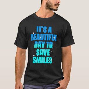 Camiseta 0 É Um Belo Dia Para Economizar Higienista Denta