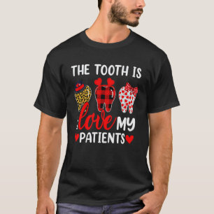 Camiseta 0 Engraçado O Dente É Eu Amo Meus Pacientes Dentis