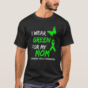 Camiseta 0 Eu Uso Verde Para a Paralisia Cerebral da Minha
