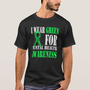 Camiseta 0 Eu Uso Verde Para Consciência Da Saúde Mental Me