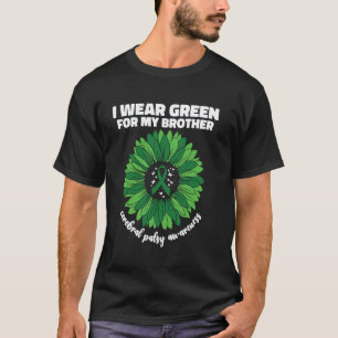 Camiseta 0 Eu Uso Verde Pelo Meu Irmão Cp Paralisia Cerebra