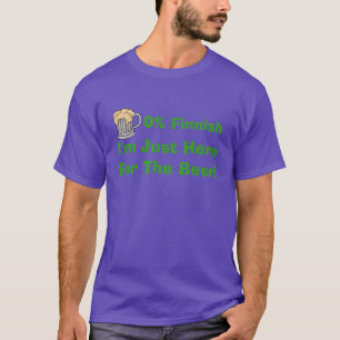 Camiseta 0% finlandês eu sou aqui para o t-shirt da cervej