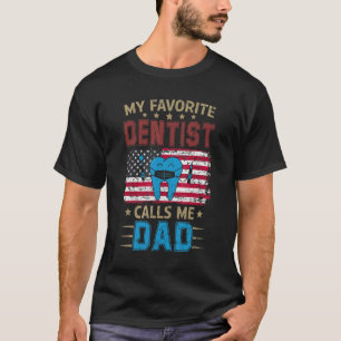 Camiseta 0 Homens Minha Dentista Favorito Me Chama De Pai F