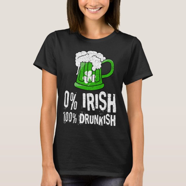 Camiseta 0 Irish 100 Drunkish Draft Beer Shamrock St Patric (Frente)