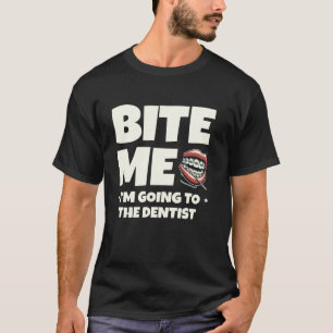 Camiseta 0 Me Morda Estou Indo Ao Dentista Dental Dentes De