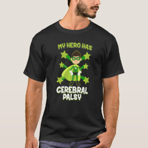 Camiseta 0 Meu Herói Tem Paralisia Cerebral Dia Mundial de