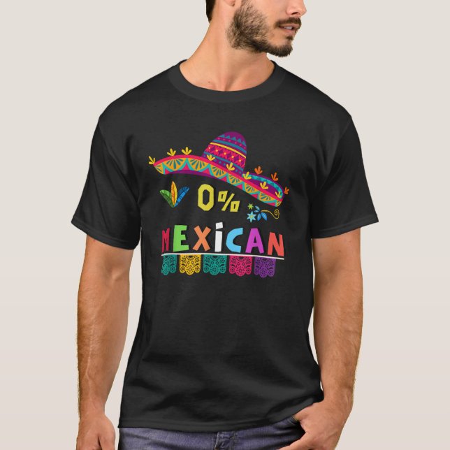 Camiseta 0 Mexican funny Cinco deMayo funny Mexican fiesta  (Frente)