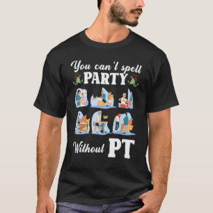 Camiseta 0 Não Consegue Soletrar Festa Fisioterapeuta Gráfi