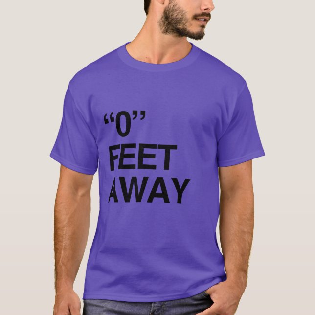 CAMISETA 0 PÉS DE DISTÂNCIA (Frente)