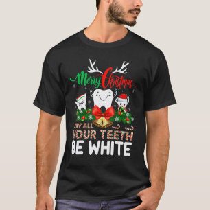 Camiseta 0 Que Todos os Seus Dentes Sejam Brancos Dental De