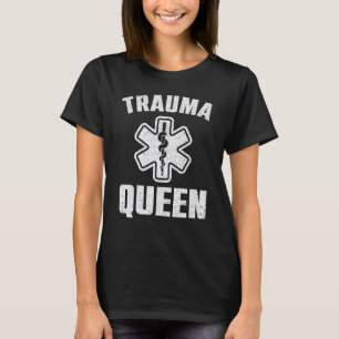 Camiseta 0 Rainha do Trauma Engraçado Arte Para Mulheres Pa