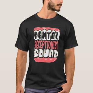 Camiseta 0 Recepção Odontológica Esquadrão Dentes Dentista