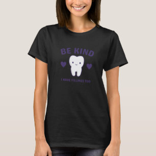 Camiseta 0 Seja Gentil Eu Também Tenho Restaurações Diverti