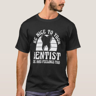 Camiseta 0 Seja Simpático Com Seu Dentista Dentista de Cana