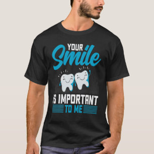 Camiseta 0 Seu Sorriso É Importante Para Mim Dentista Odon