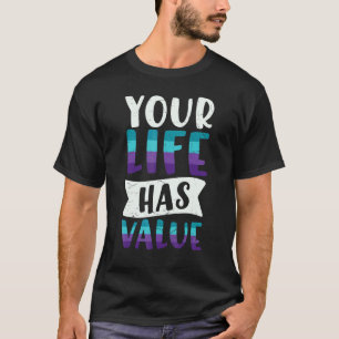Camiseta 0 Sua Vida Tem Valor Mensagem de Saúde Mental
