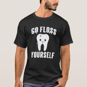 Camiseta 0 Vá Passar Fio Dental Você Mesmo Dentista Fofo