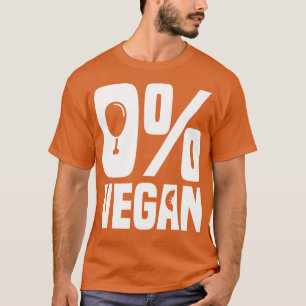 Camiseta 0 Vegan Zero Percentagem Vegan Funny